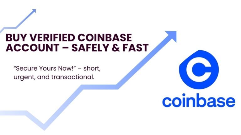 Buy Verified Coinbase Account (2025) – Fast & Safe Access