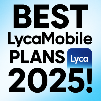 Lycamobile Plans for 2025 – Best Value Options to Buy Today