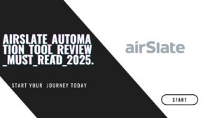 airSlate Review 2025: The All-in-One Workflow Automation You Can’t Ignore